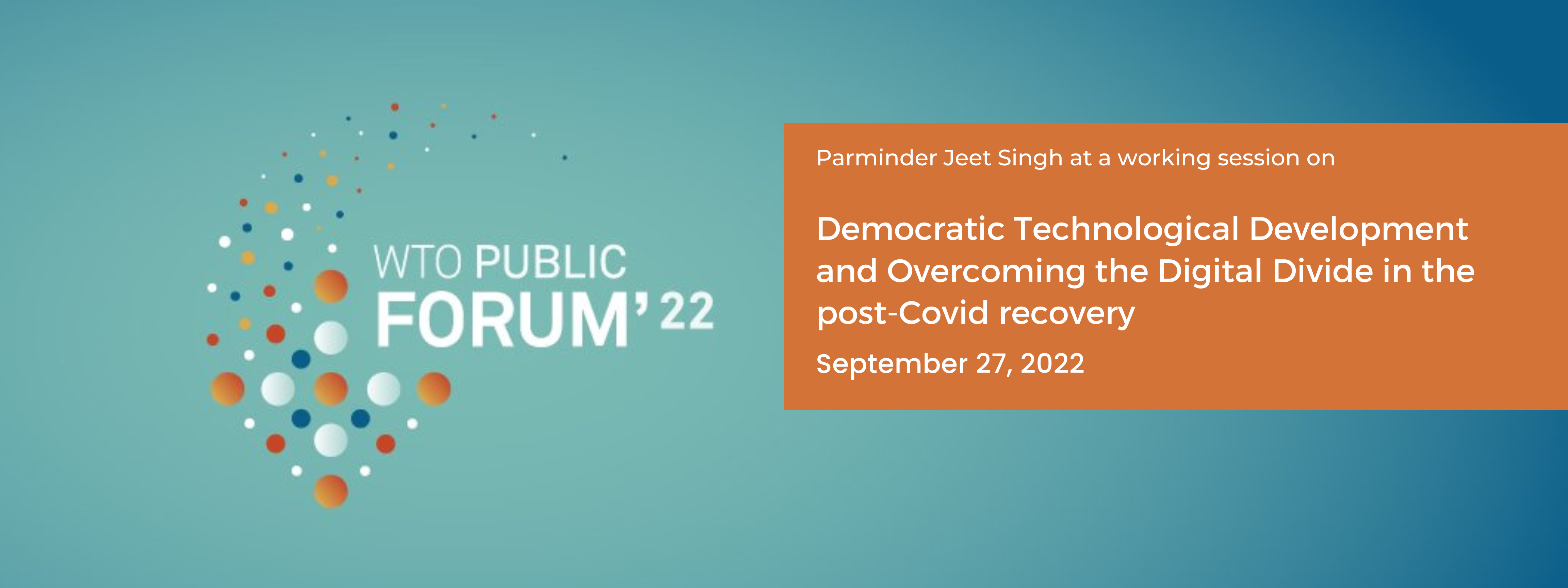 WTO Public Forum 2022 IT for Change